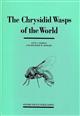 The Chrysidid Wasps of the World