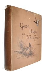 Game Birds and Wild Fowl of the British Islands