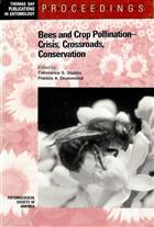Bees and Crop Pollination: Crisis, Crossroads, Conservation