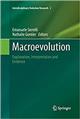 Macroevolution: Explanation, Interpretation and Evidence