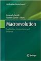 Macroevolution: Explanation, Interpretation and Evidence