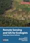 Remote Sensing and GIS for Ecologists: Using Open Source Software