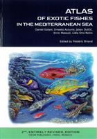 CIESM Atlas of Exotic Species in the Mediterranean V1: Fishes