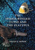 The Spider Winged Cupid and the Platypus