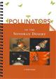 Pollinators of the Sonoran Desert / Polinizadores del Desierto Sonorense