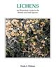 Lichens: An illustrated guide to the British and Irish species [SLIGHTLY DAMAGED]