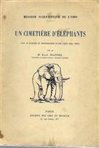 Un Cimetière d'Éléphants  Mission Scientifique de l'Omo