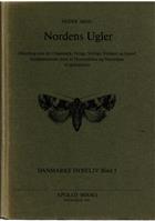 Nordens Ugler: Handbog over de i Danmark, Norge, Sverige, Finland og Island forekommende arter af Herminiidae og Noctuidae (Lepidoptera)