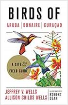 Birds of Aruba, Bonaire, and Curacao: A Site and Field Guide