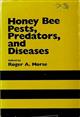 Honey Bee Pests, Predators, and Diseases