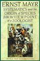 Systematics and the Origin of Species: From the Viewpoint of a Zoologist