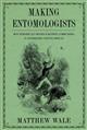Making Entomologists: How Periodicals Shaped Scientific Communities in Nineteenth-Century Britain