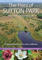 The Flora of Sutton Park: National Nature Reserve