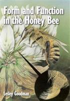 Form and Function in the Honey Bee