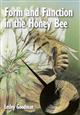 Form and Function in the Honey Bee