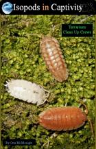 Isopods in Captivity: Terrarium Clean-up Crews