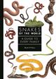 Snakes of the World: A Guide to Every Family