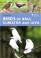 Birds of Bali, Sumatra and Java