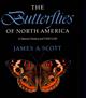 The Butterflies of North America: A Natural History and Field Guide
