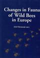 Changes in Fauna of Wild Bees in Europe