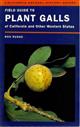 Field guide to plant galls of Californian and other western states