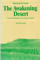 The Awakening Desert: the autobiography of an Israeli scientist
