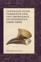 Coenraad Jacob Temminck and the Emergence of Systematics (1800-1850)