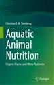 Aquatic Animal Nutrition: Organic Macro- and Micro-Nutrients