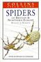 Collins Field Guide. Spiders of Britain & Northern Europe(Collins Field Guide)