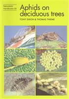 Aphids on Deciduous Trees (Naturalists' Handbooks 29)