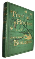Tiny Houses and their Builders