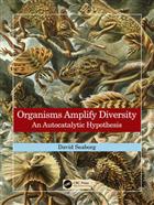 Organisms Amplify Diversity: An Autocatalytic Hypothesis