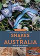 A Naturalist's Guide to the Snakes of Australia
