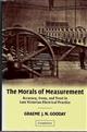 The Morals of Measurement: Accuracy, Irony, and Trust in Late Victorian Electrical Practice