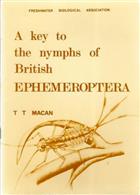 A Key to the Nymphs of the British Species of Ephemeroptera: with notes on their Ecology