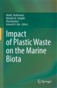 Impact of Plastic Waste on the Marine Biota