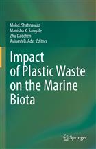 Impact of Plastic Waste on the Marine Biota