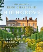 Highgrove: A Garden Celebrated