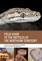 Field Guide to the Reptiles of the Northern Territory