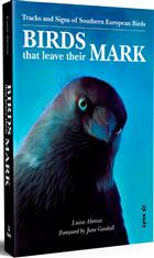 Birds That Leave Their Mark: Tracks and signs of Southern European Birds