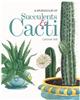 A Splendour of Succulents & Cacti