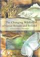 The Changing Wildlife of Great Britain and Ireland