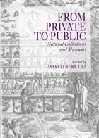 From Private to Public: Natural Collections and Museums