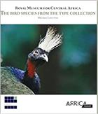 Royal Museum for Central Africa: The Bird Species from the Type Collection