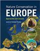 Nature Conservation in Europe: Approaches and Lessons