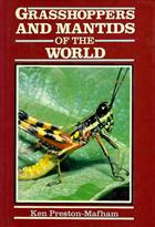 Grasshoppers and Mantids of the World