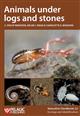 Animals under logs and stones (Naturalists' Handbook 22)