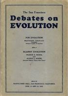 The San Francisco Debates on Evolution
