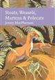Stoat, Weasle, Marten & Polecats (New Naturalist 149)
