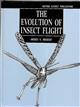 The Evolution of Insect Flight
